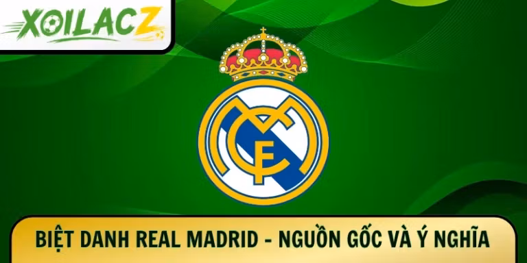 biệt danh Real Madrid
