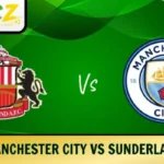 Manchester City vs Sunderland